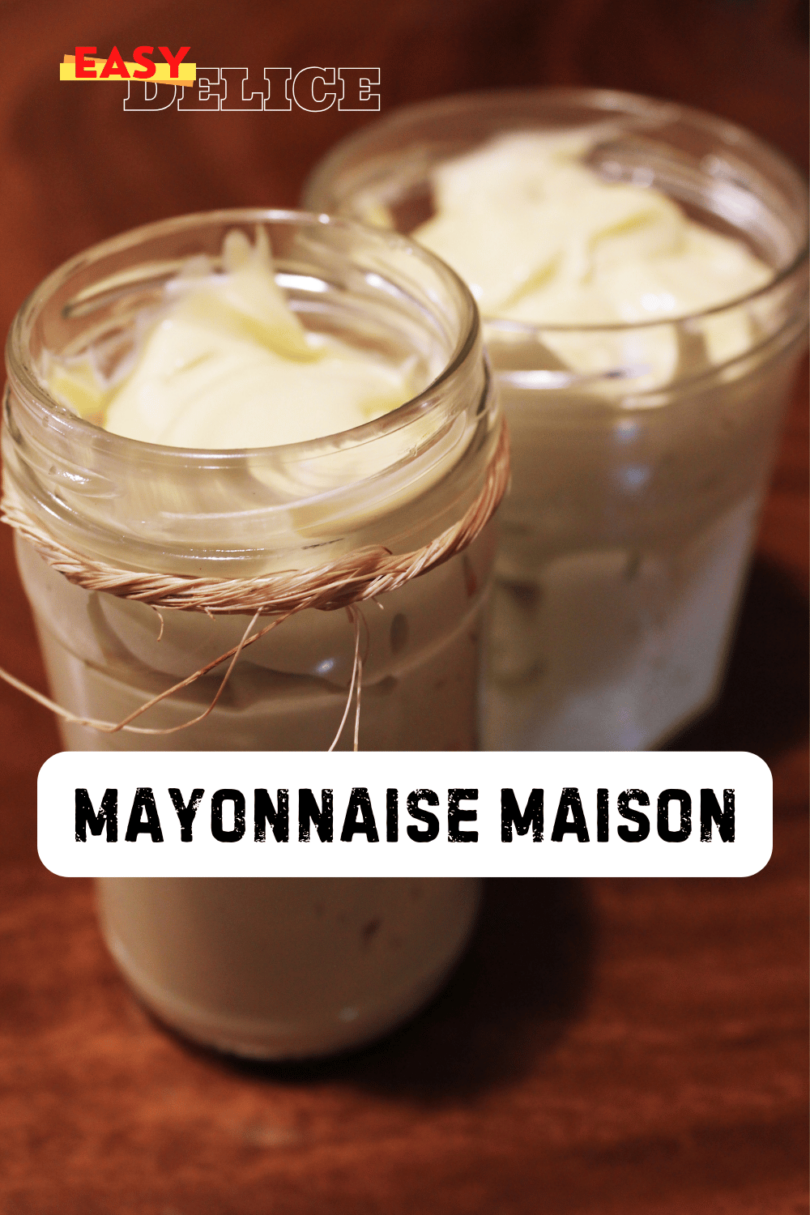 Mayonnaise Maison Inratable La Recette Facile Et Rapide