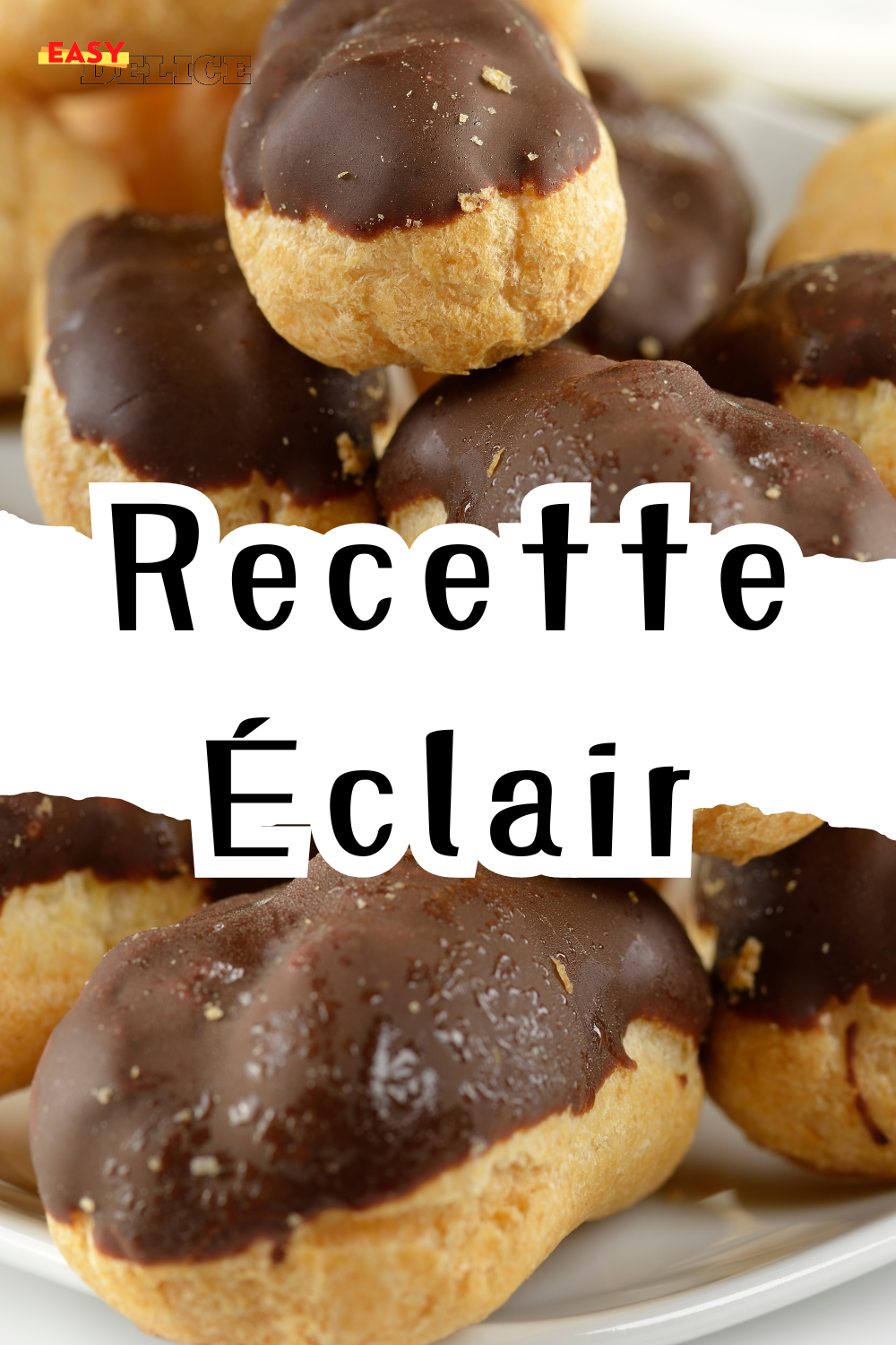 Recette Éclair