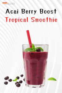 Acai Berry Boost Tropical Smoothie