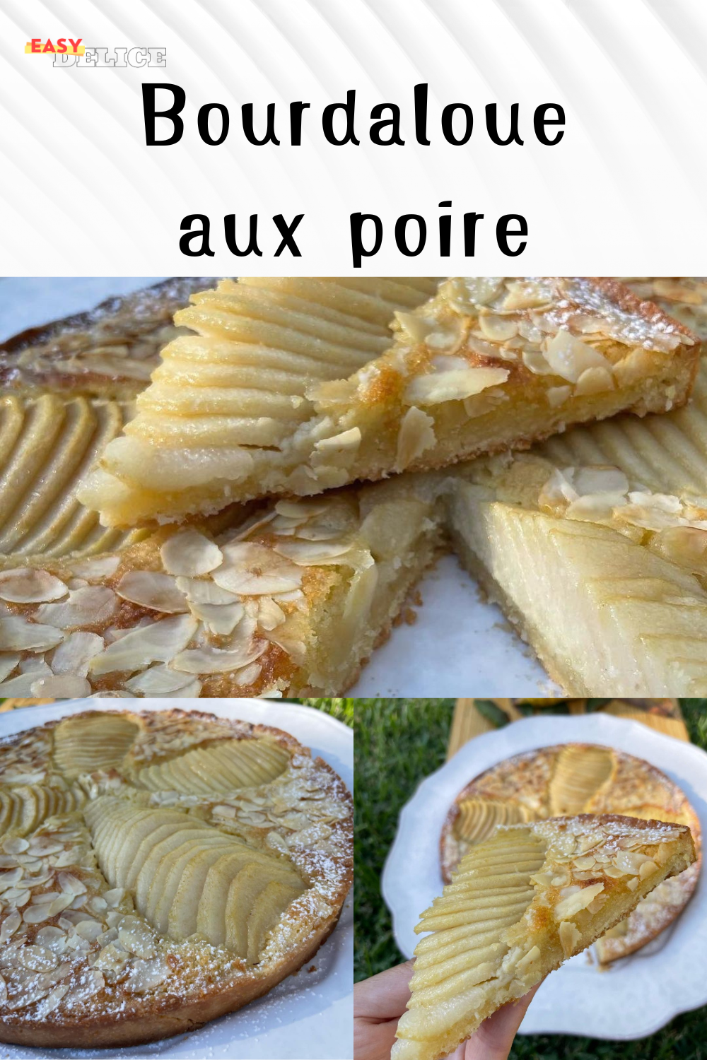 Bourdaloue aux Poires : Un Gâteau d'Automne Délicieux et Facile à Réaliser
