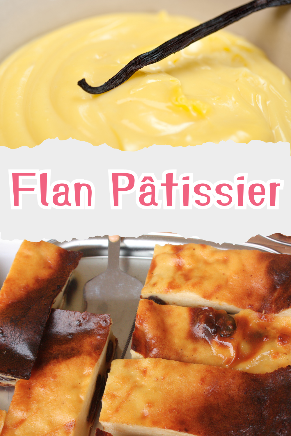 Flan Pâtissier Facile