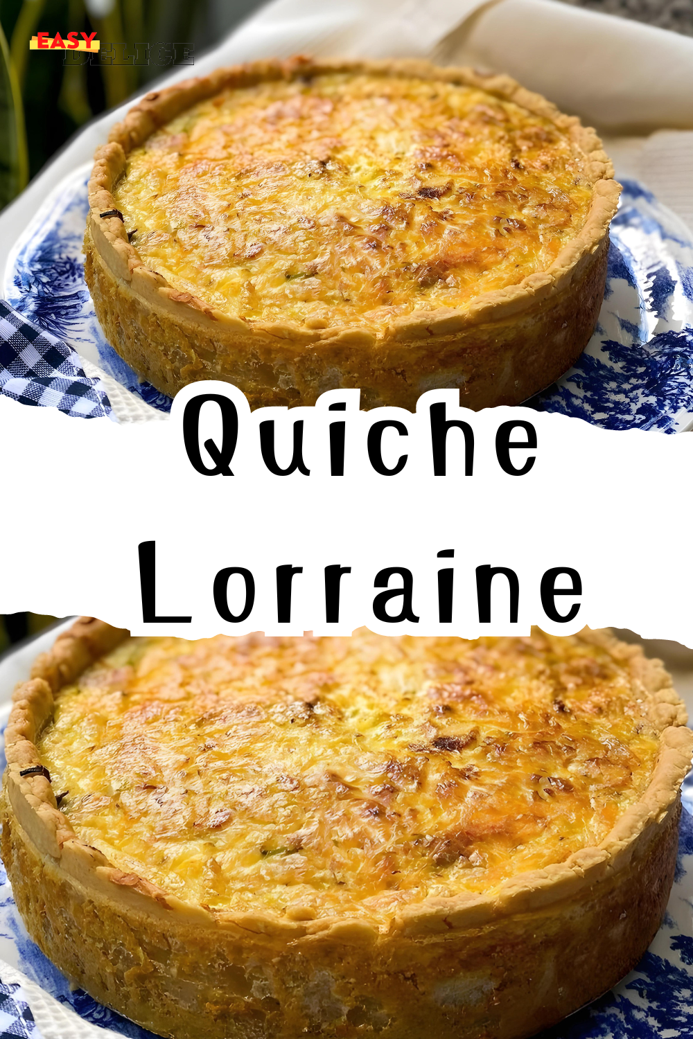 Quiche Lorraine : idée recette simple