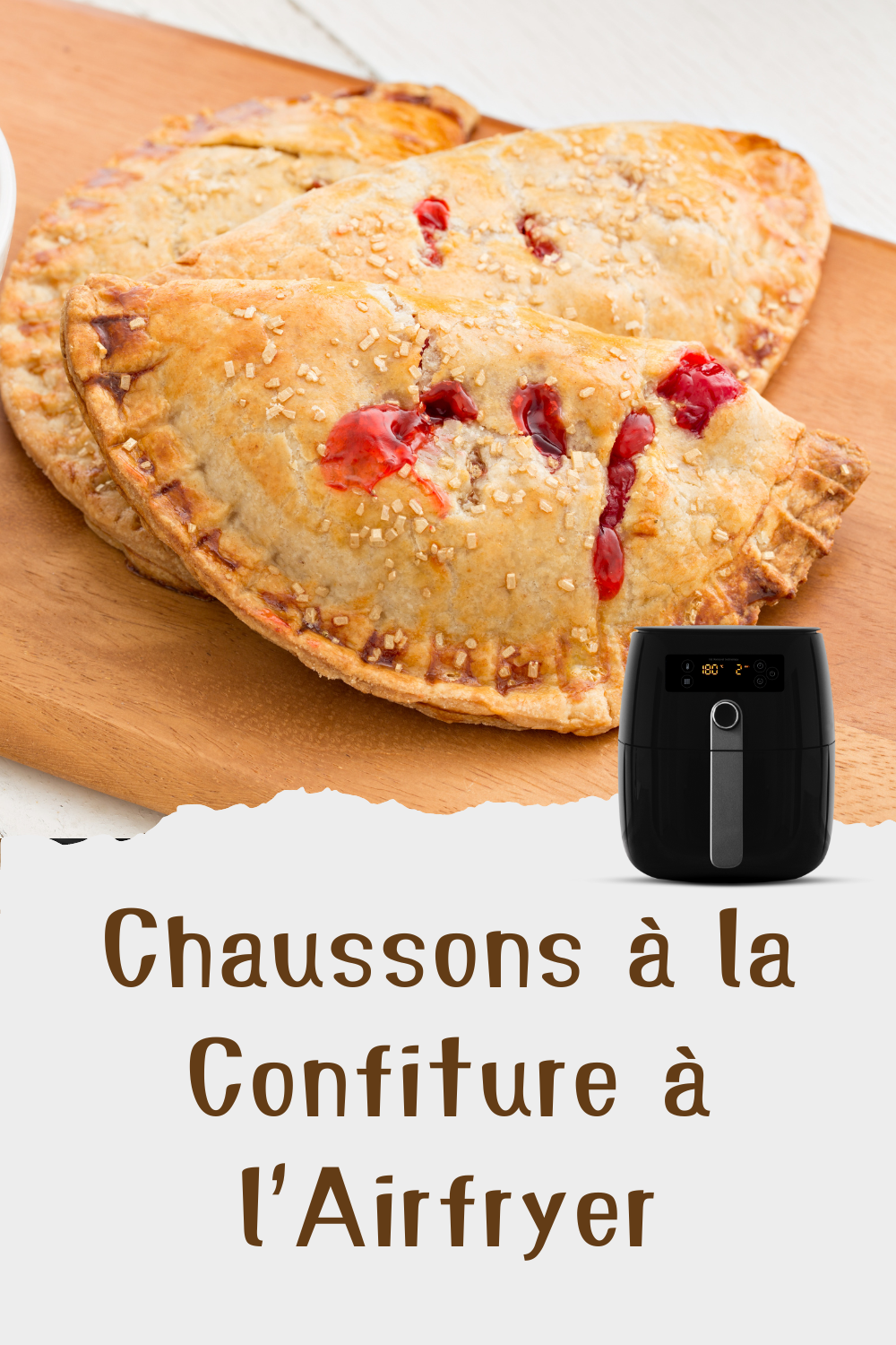 Chaussons à la Confiture à l'Airfryer