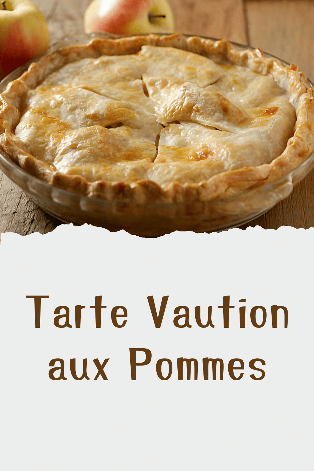 Tarte Vaution aux Pommes