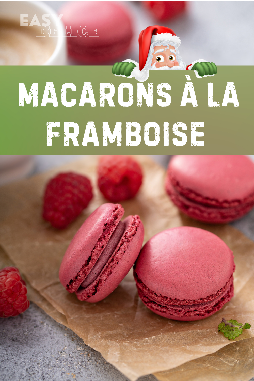 Recette Macarons à la framboise