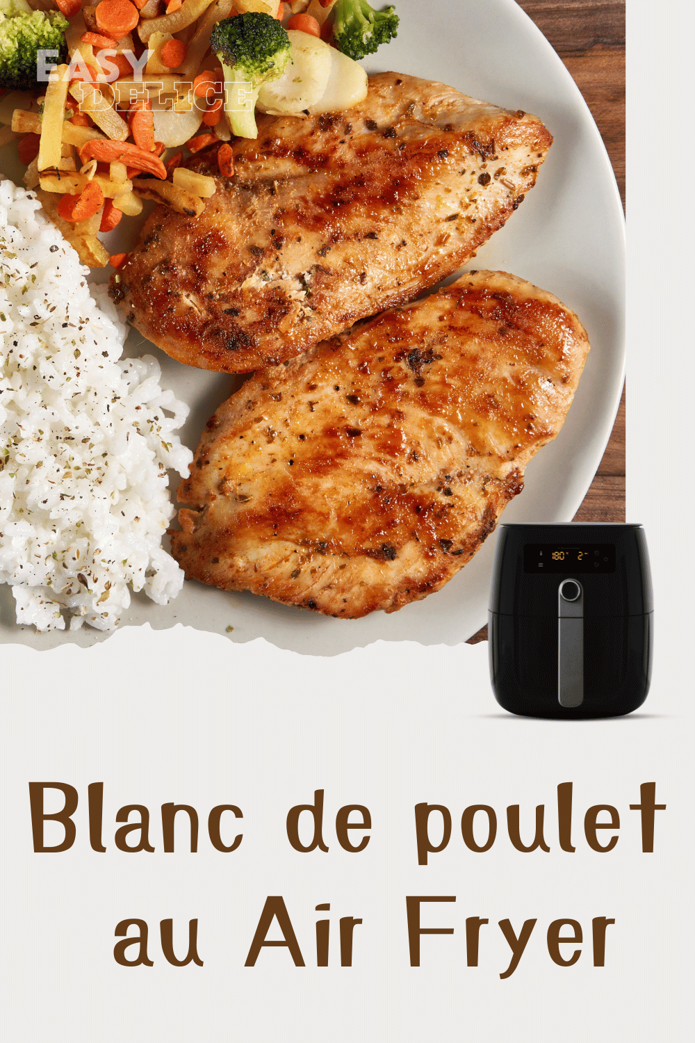 Blanc de Poulet au Air Fryer 