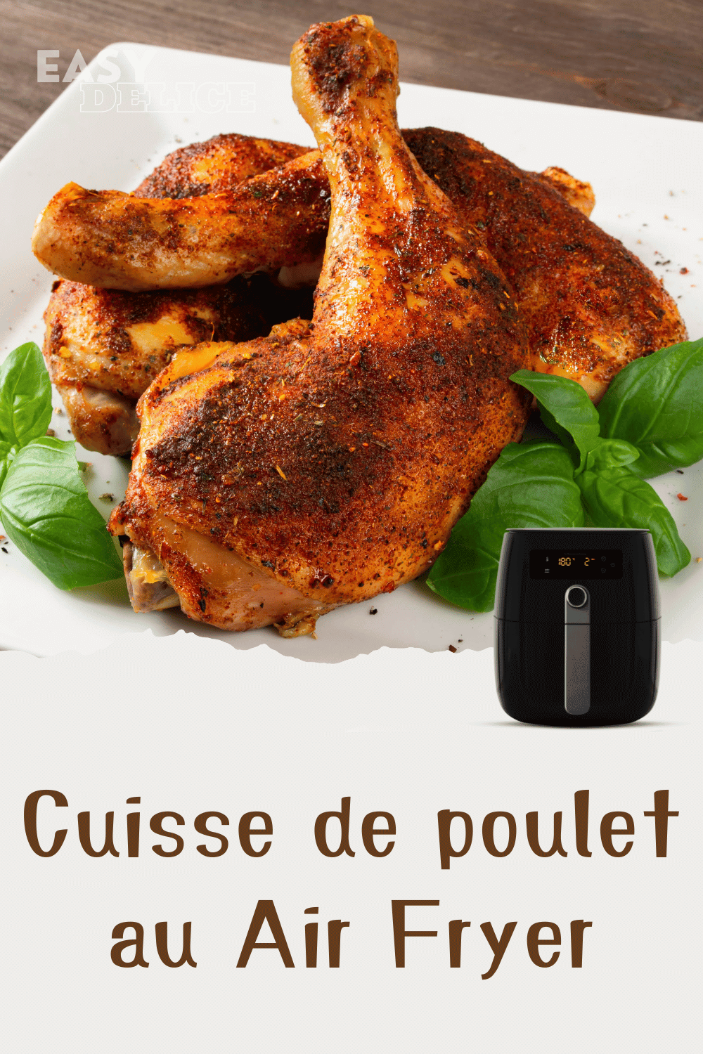 Cuisse de poulet au Airfryer