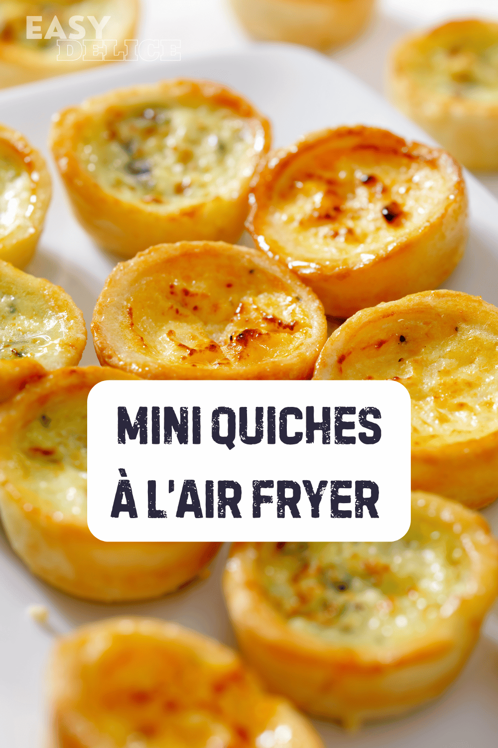 Recette Mini Quiches à l'Airfryer