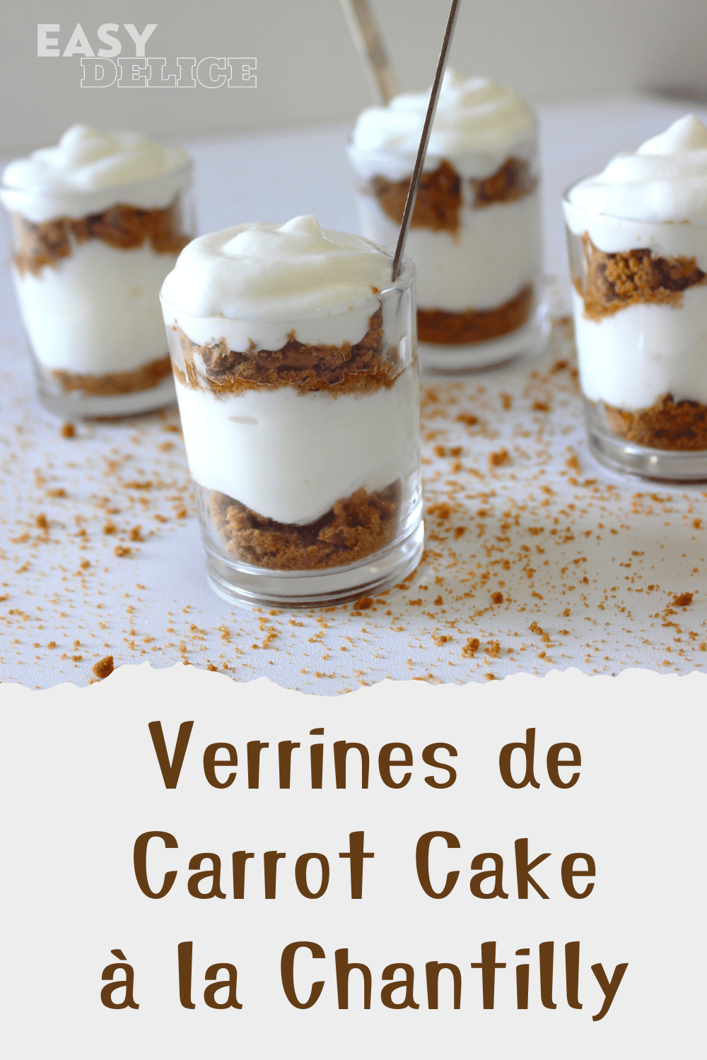 Verrines de Carrot Cake à la Chantilly