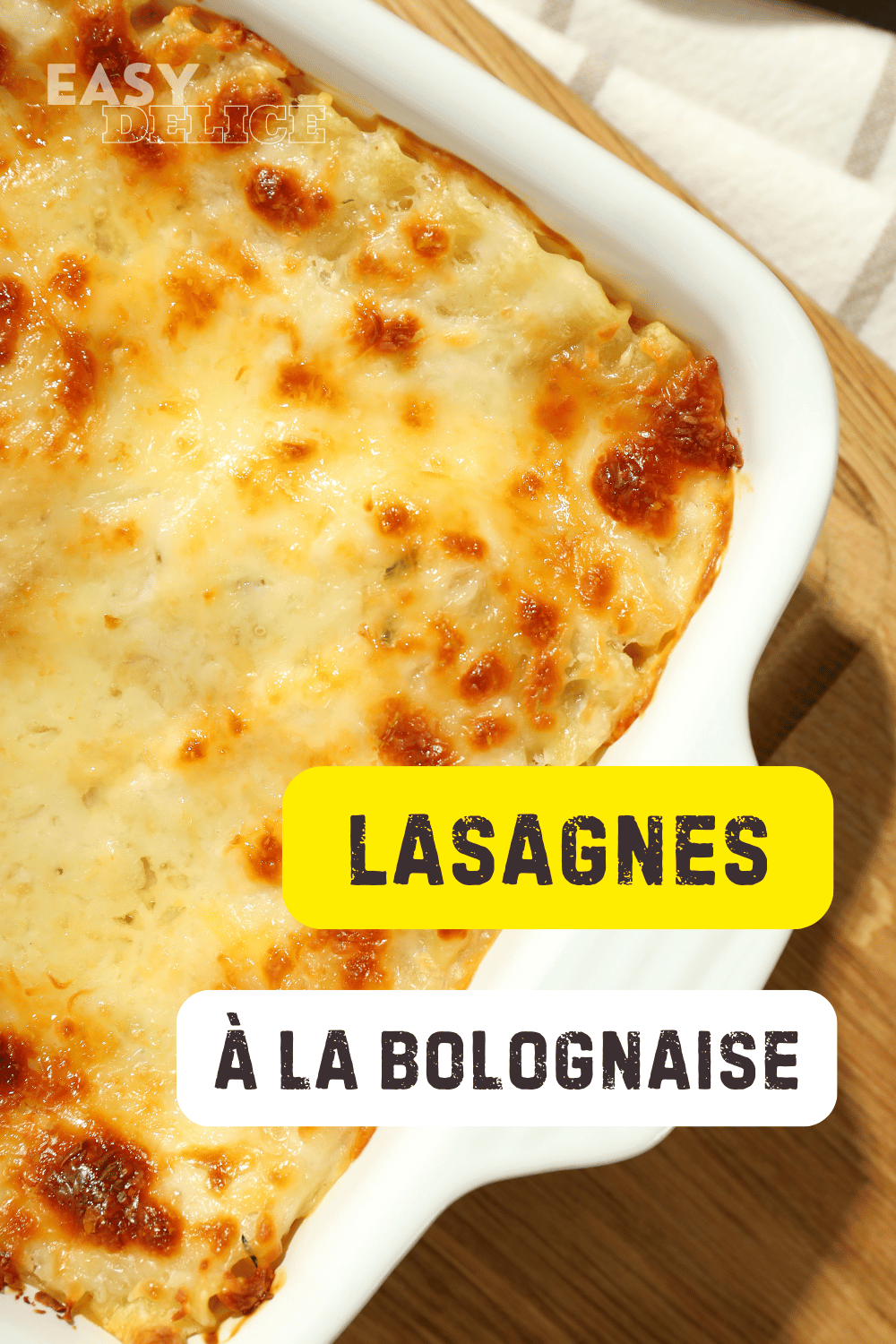 Lasagnes à la Bolognaise