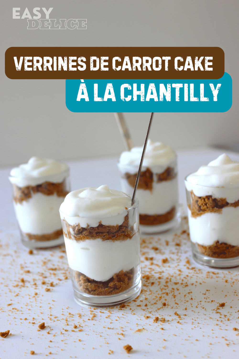 Verrines de Carrot Cake à la Chantilly