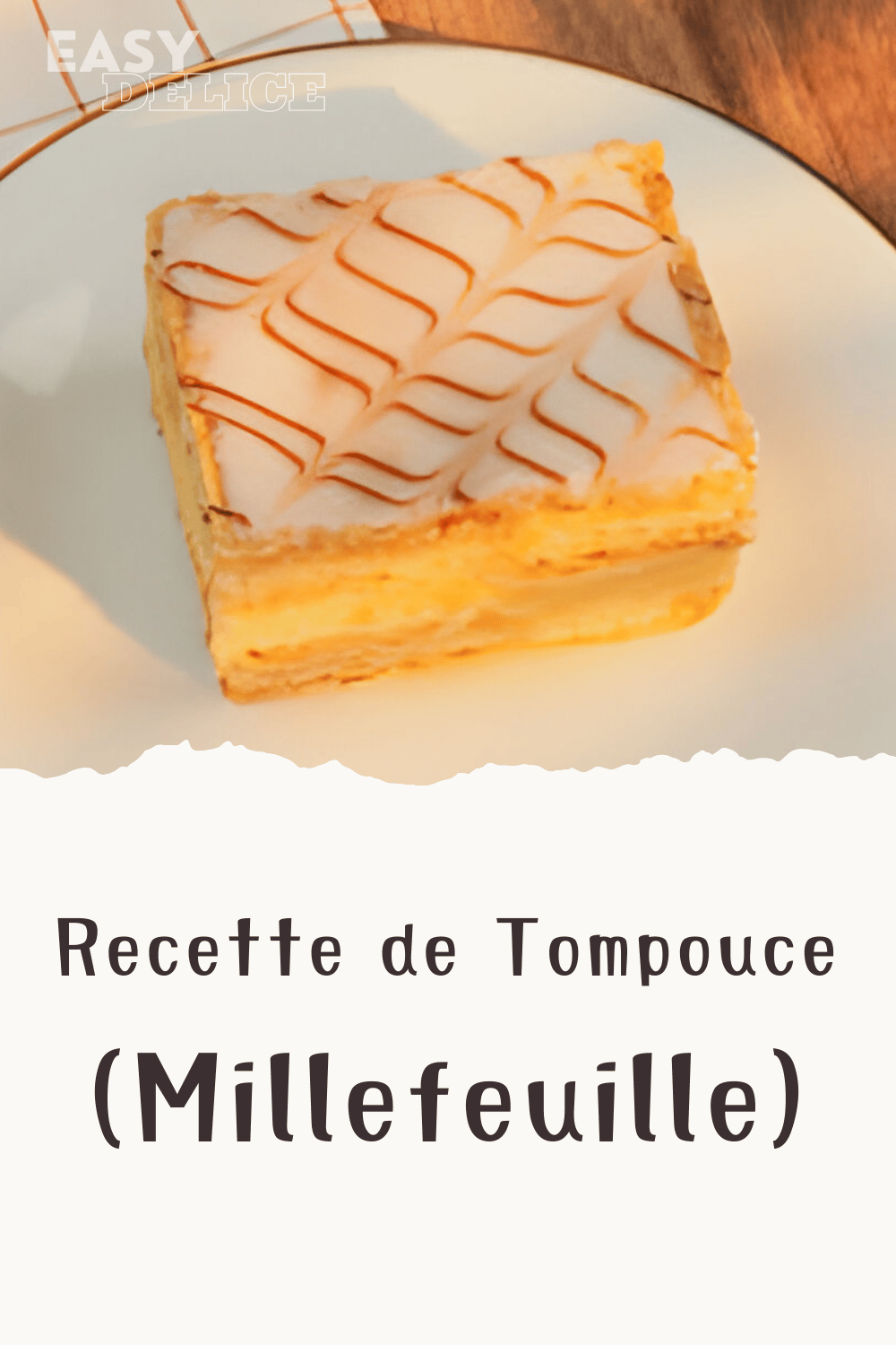 Recette de Tompouce (Millefeuille)