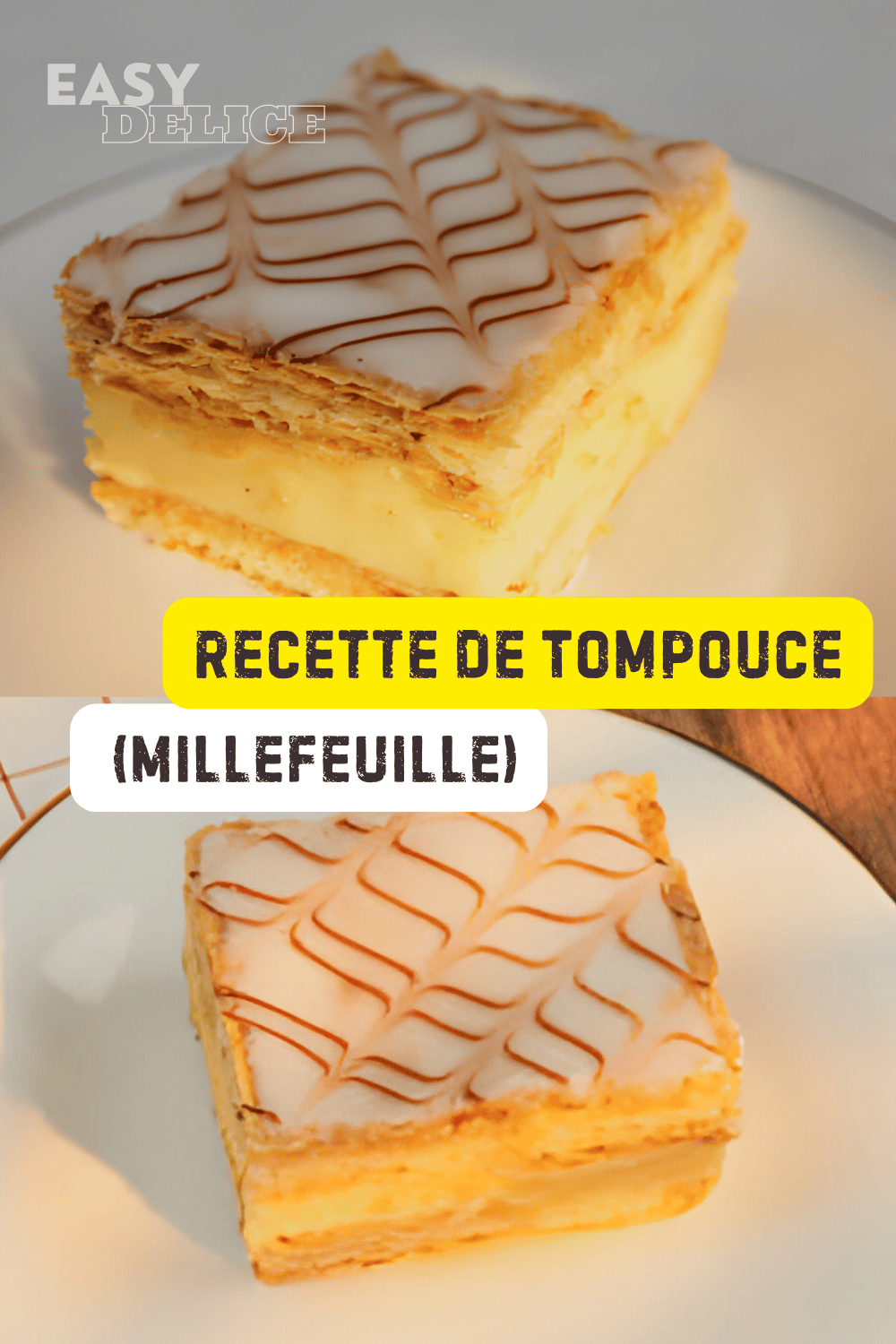 Recette de Tompouce (Millefeuille)