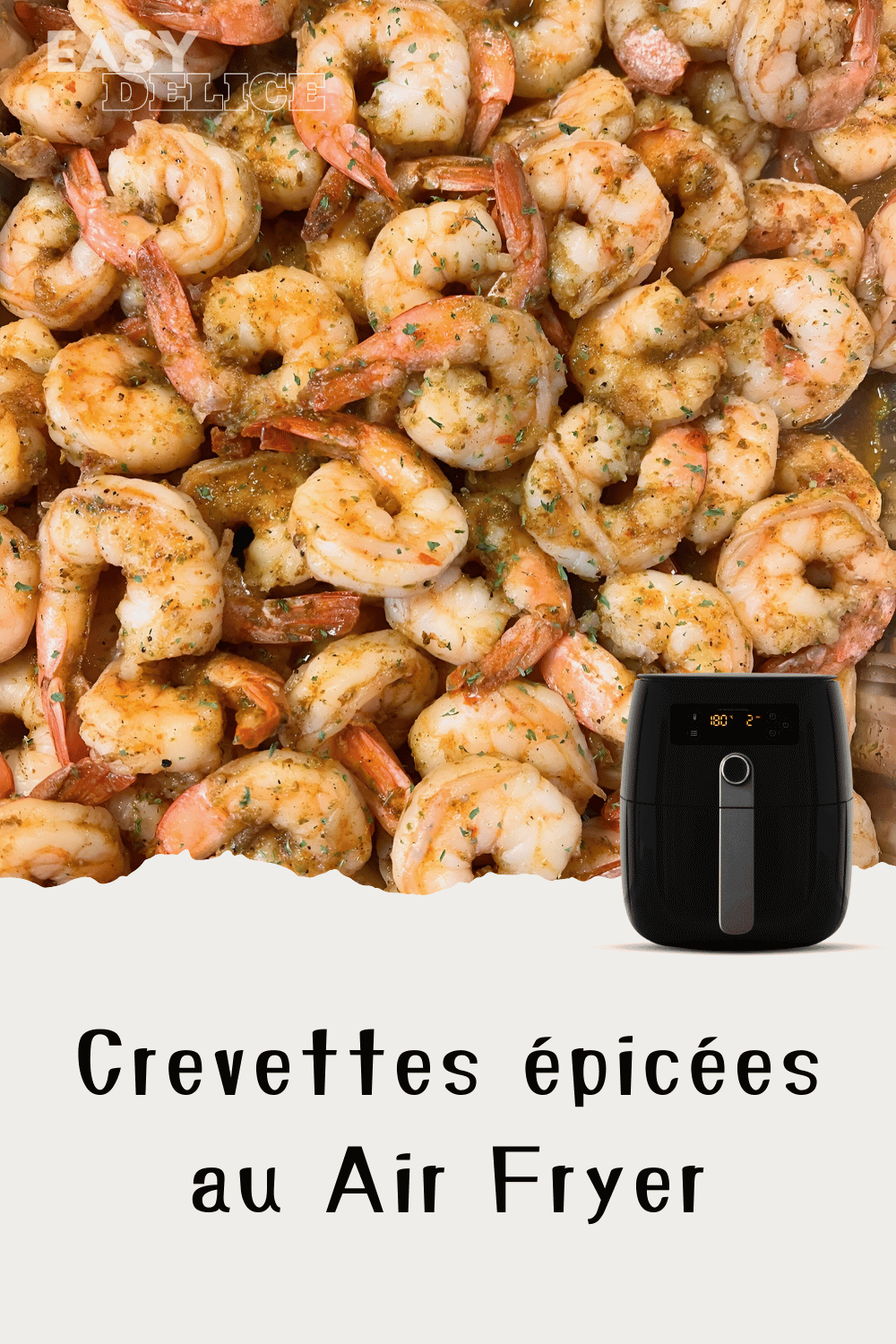 Crevettes épicées au Air Fryer