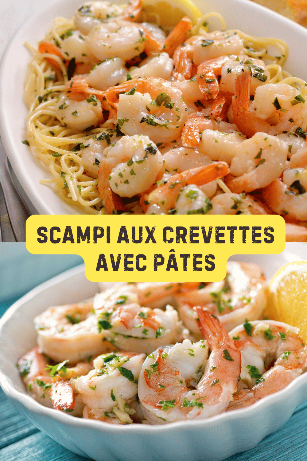 Recette de Scampi aux Crevettes avec Pâtes