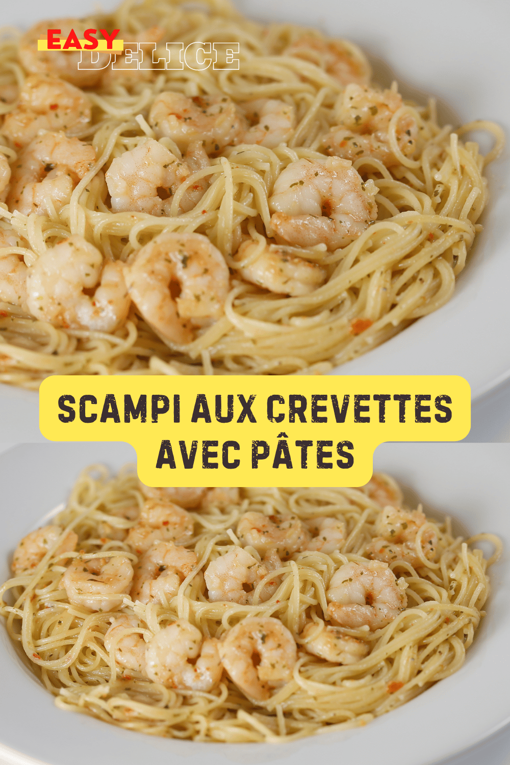 Recette de Scampi aux Crevettes avec Pâtes