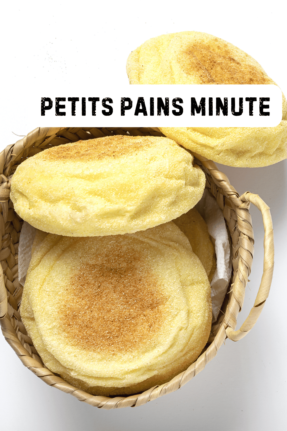 Petits Pains Minute et Inratables