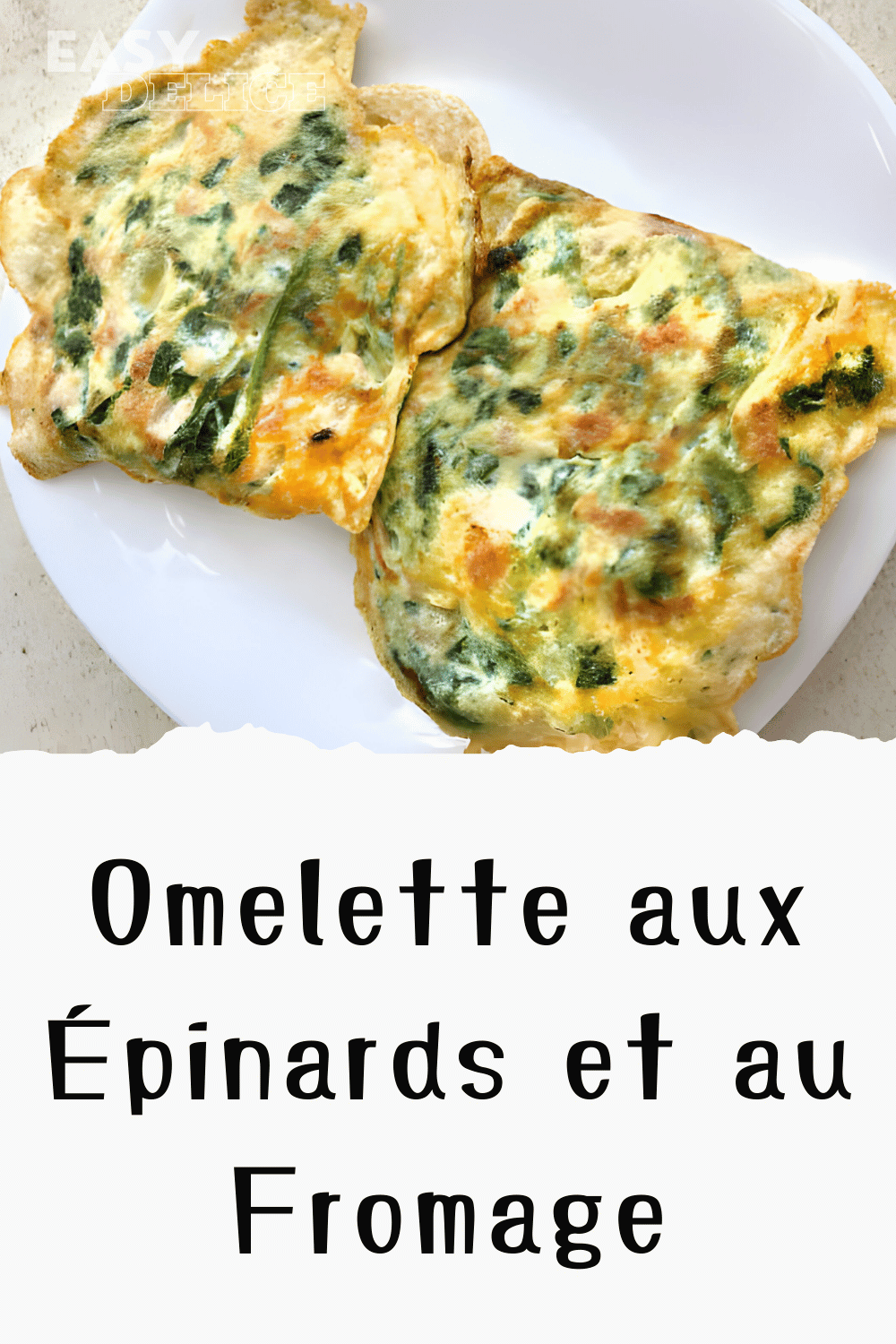 Omelette aux Épinards et au Fromage