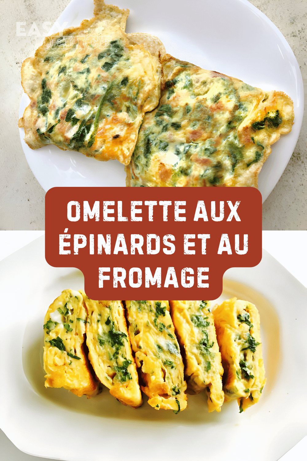 Omelette aux Épinards et au Fromage