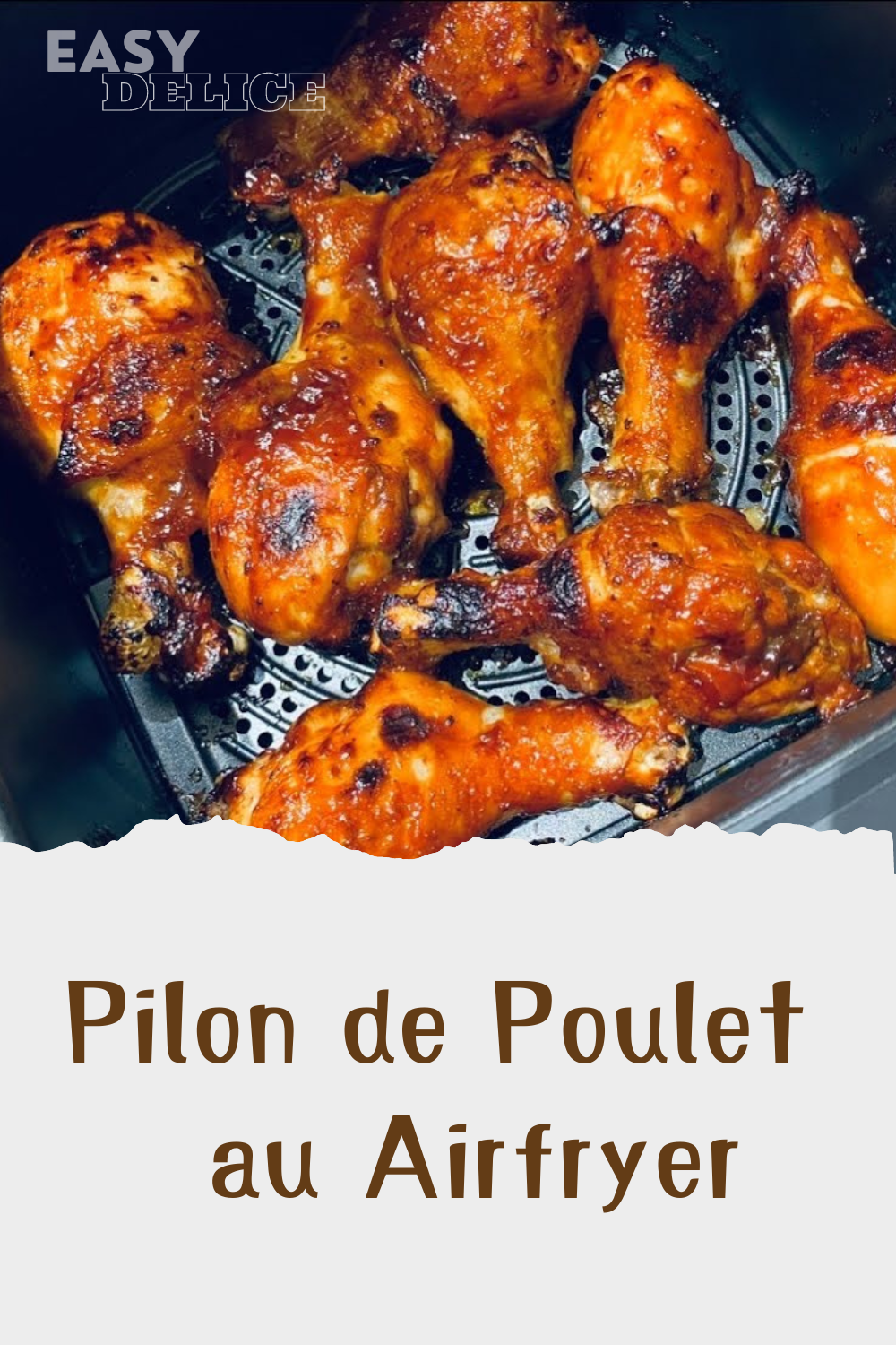 Pilon de Poulet au Airfryer