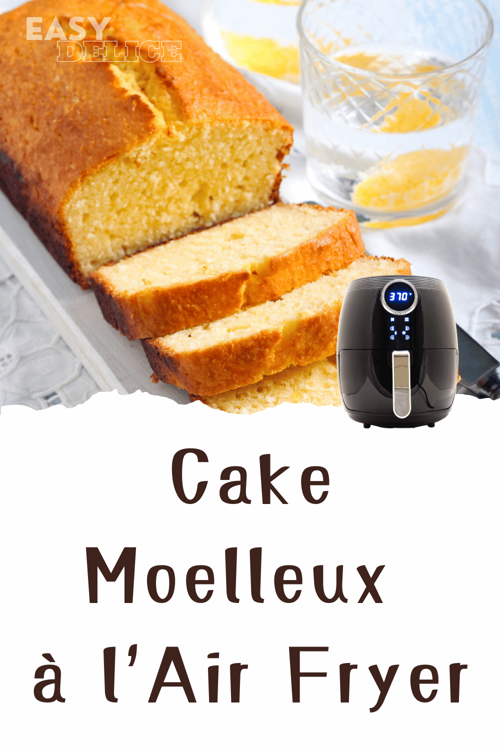 Cake Moelleux à l'Air Fryer