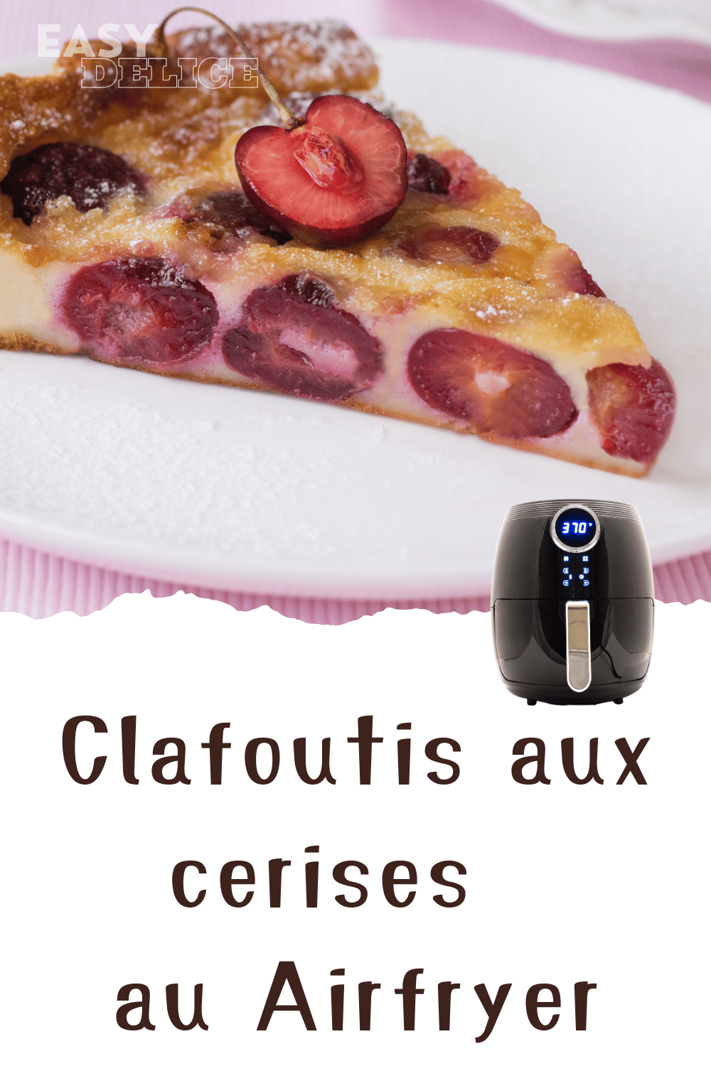 Clafoutis aux cerises à l’Air Fryer