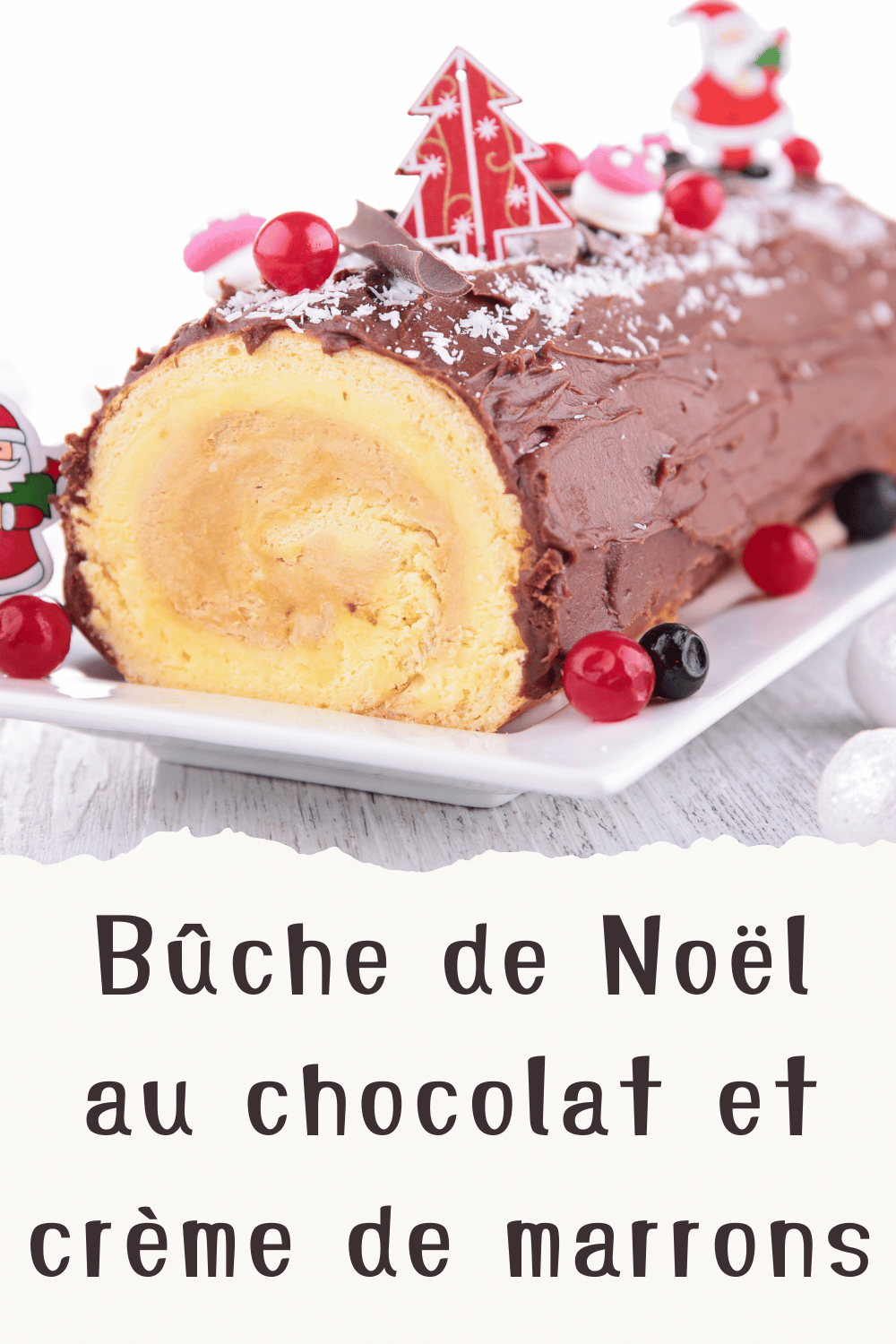 Bûche de Noël au Chocolat et Crème de Marrons