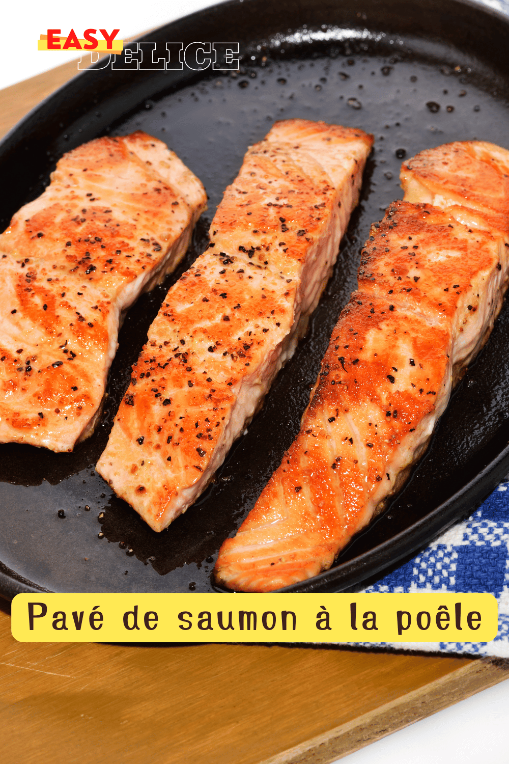 Pavé de saumon à la poêle