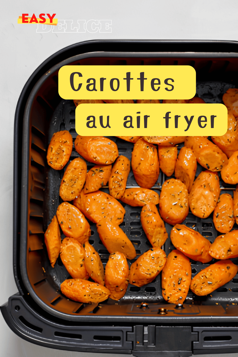 Carottes à la Friteuse à Air 