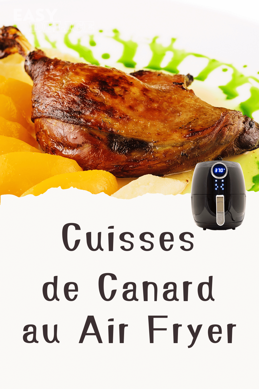 Cuisses de Canard à la Friteuse à Air
