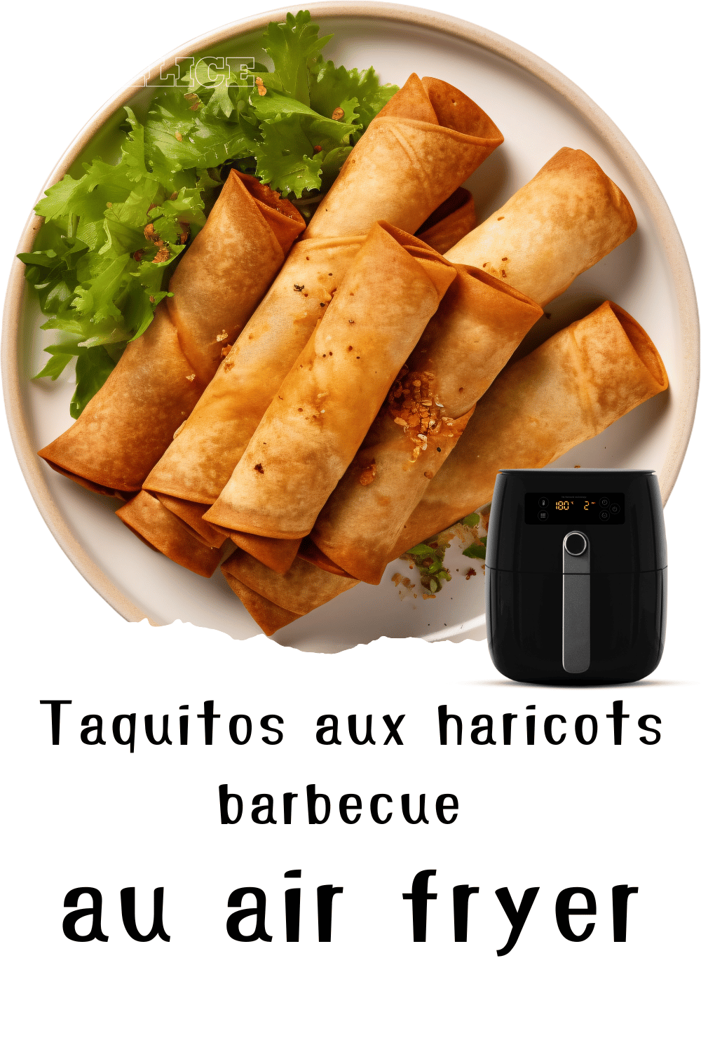 Taquitos aux Haricots Barbecue au Air Fryer