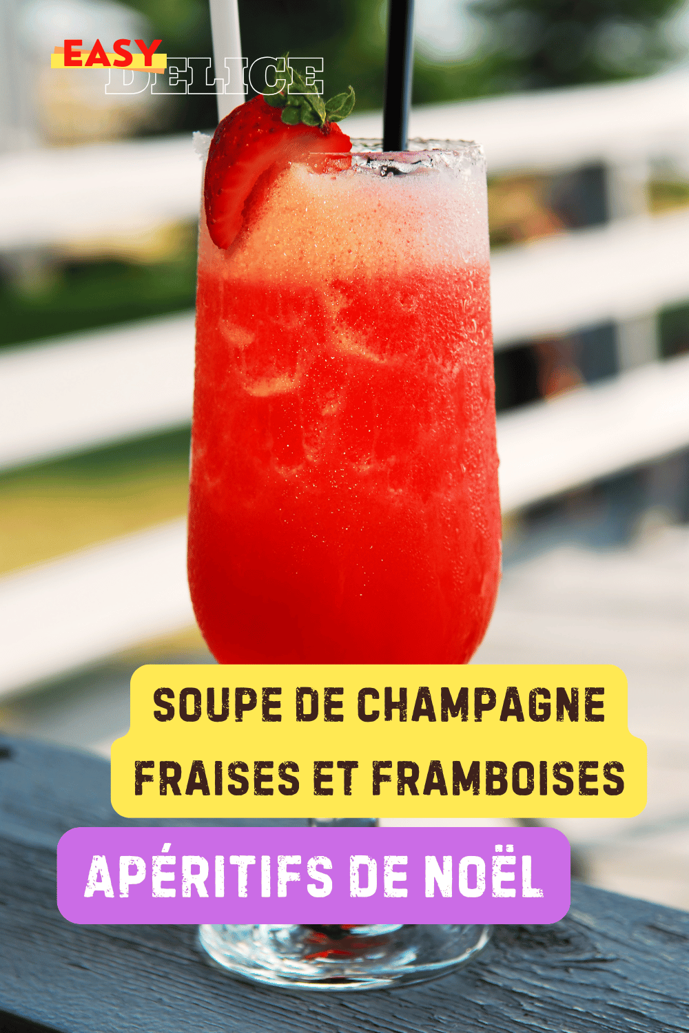 Soupe de Champagne aux fraises et framboises