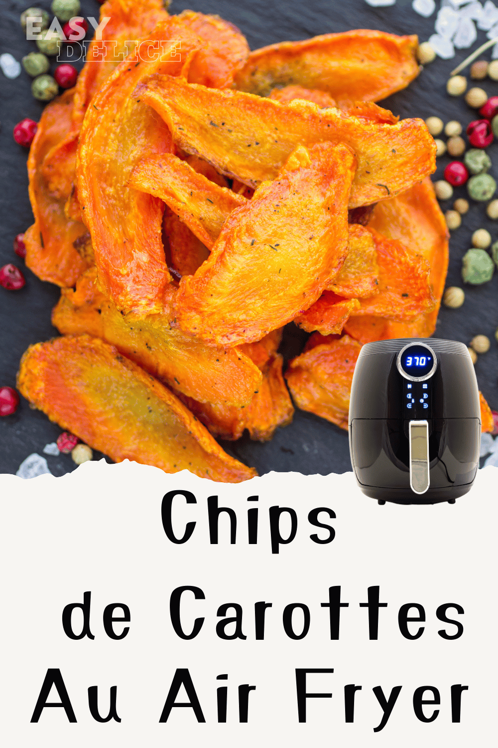 Chips de carottes façon airfryer