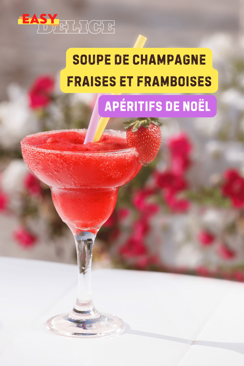 Soupe de Champagne aux fraises et framboises