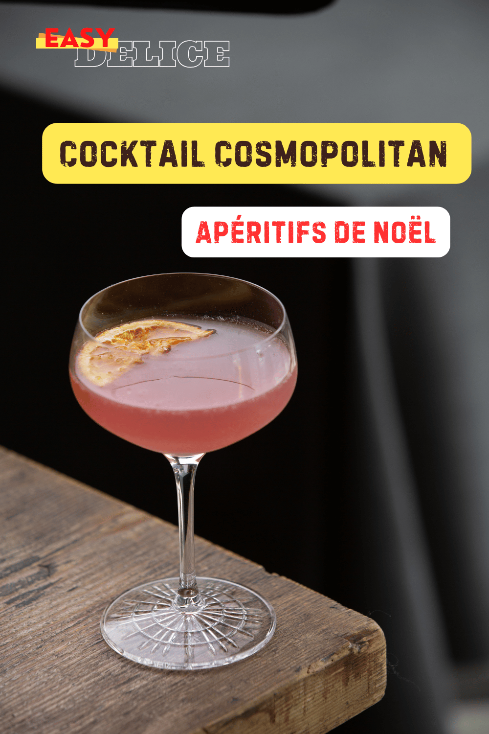 Cocktail Cosmopolitan facile