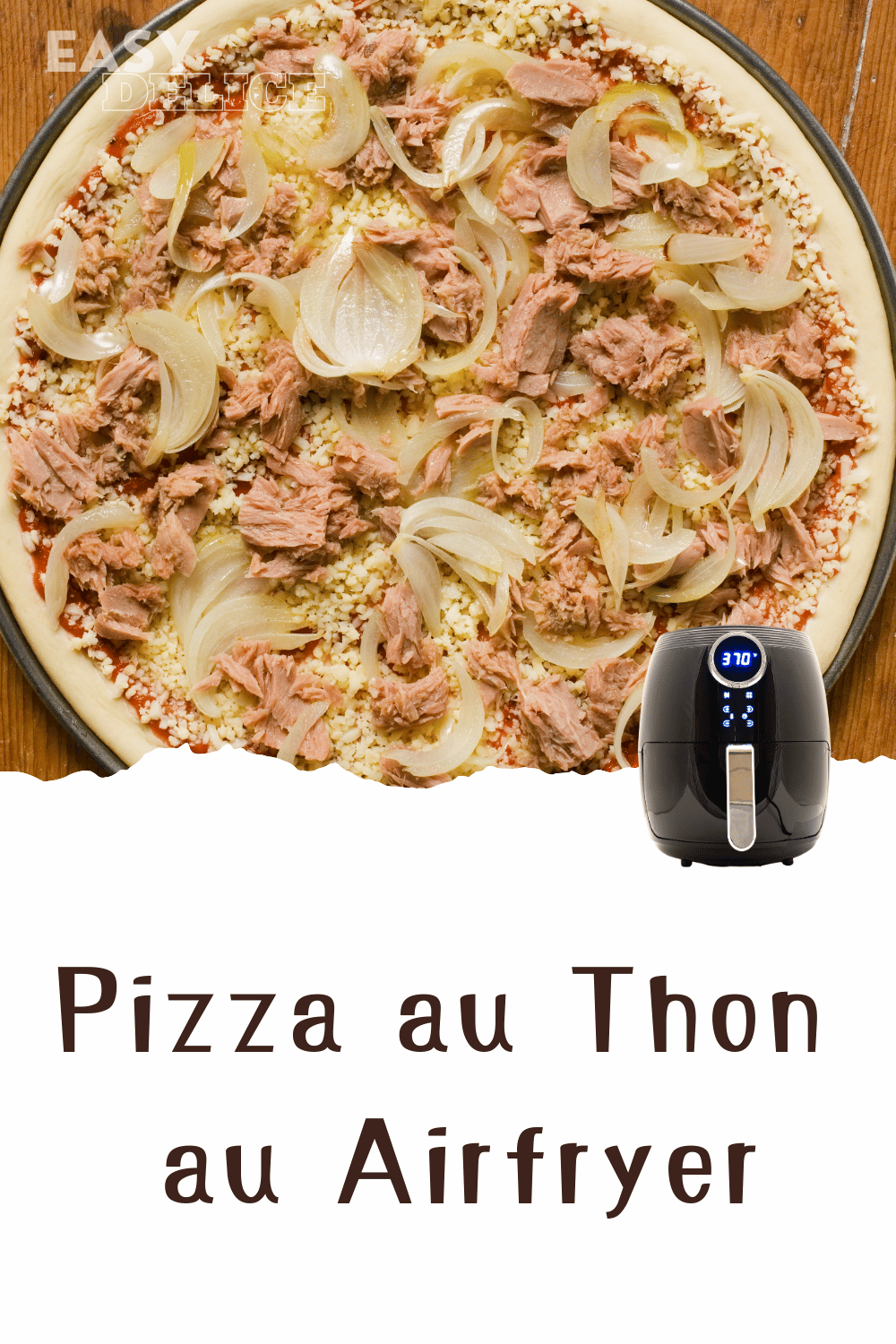 Pizza au Thon à l'AirFryer