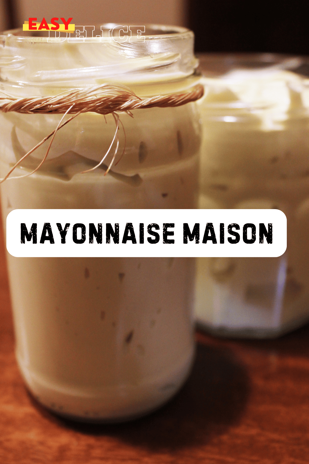 Mayonnaise Maison Inratable : La Recette Facile et Rapide