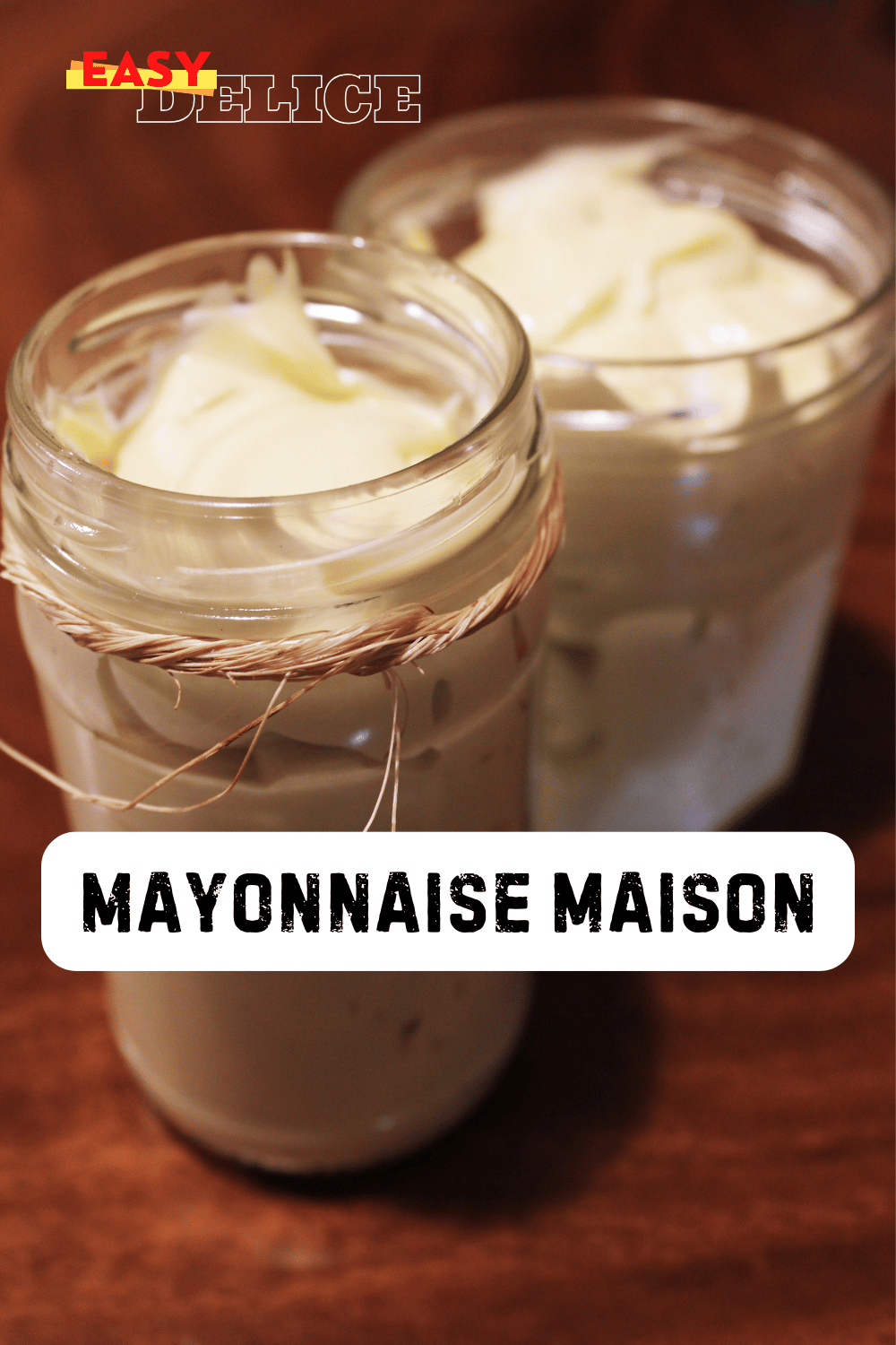 Mayonnaise Maison Inratable : La Recette Facile et Rapide