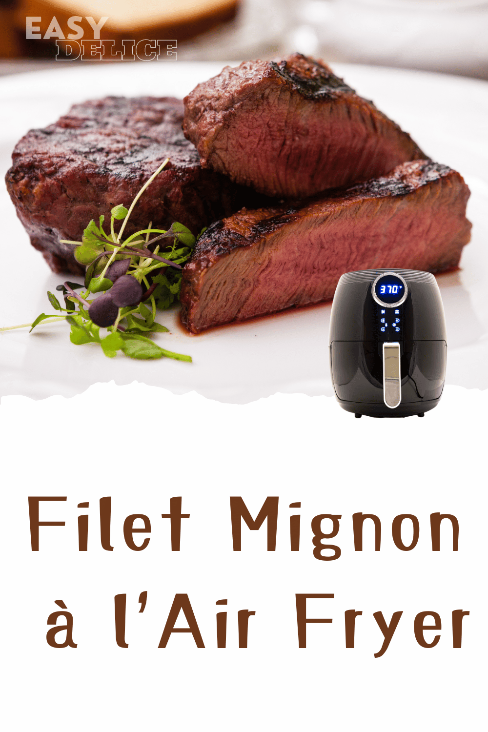 Filet Mignon à l'Air Fryer