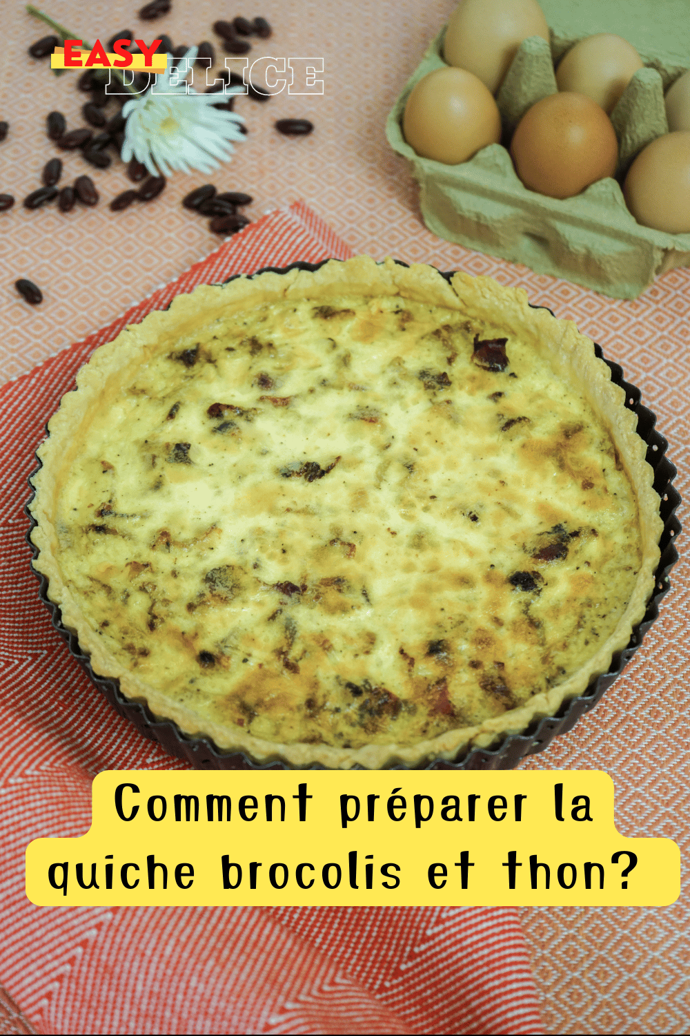 Comment préparer la quiche brocolis et thon
