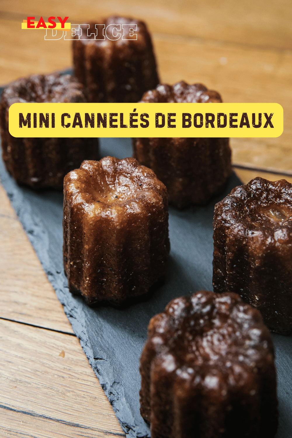 Mini Cannelés de Bordeaux