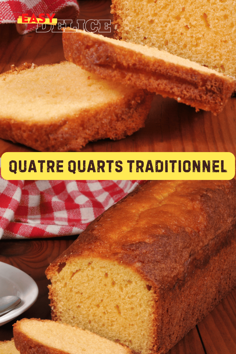 Quatre Quarts traditionnel