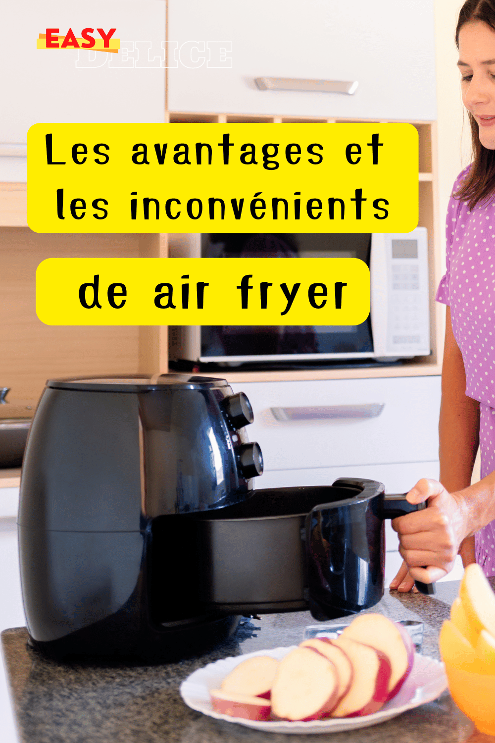 Comment fonctionne la friteuse à air ?