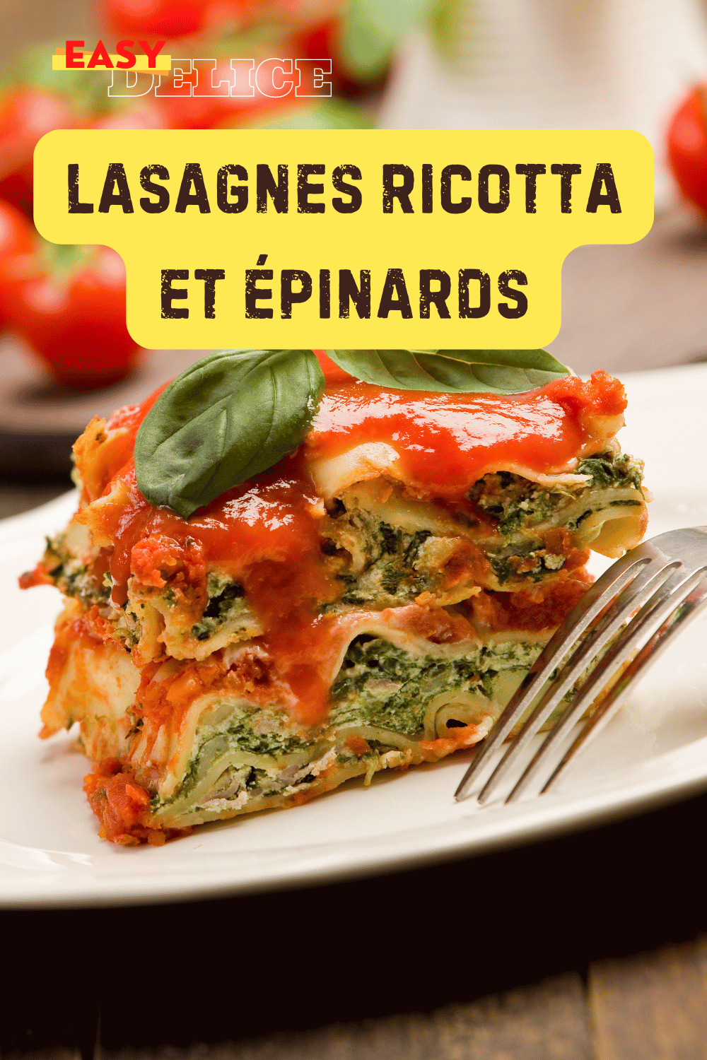 Lasagnes ricotta et épinards