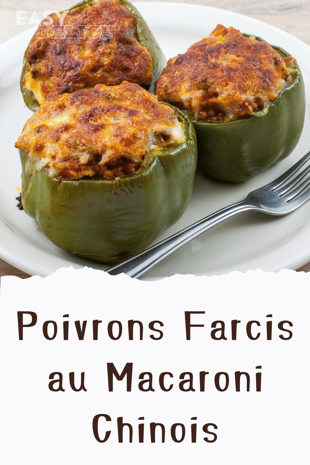 Poivrons Farcis au Macaroni Chinois