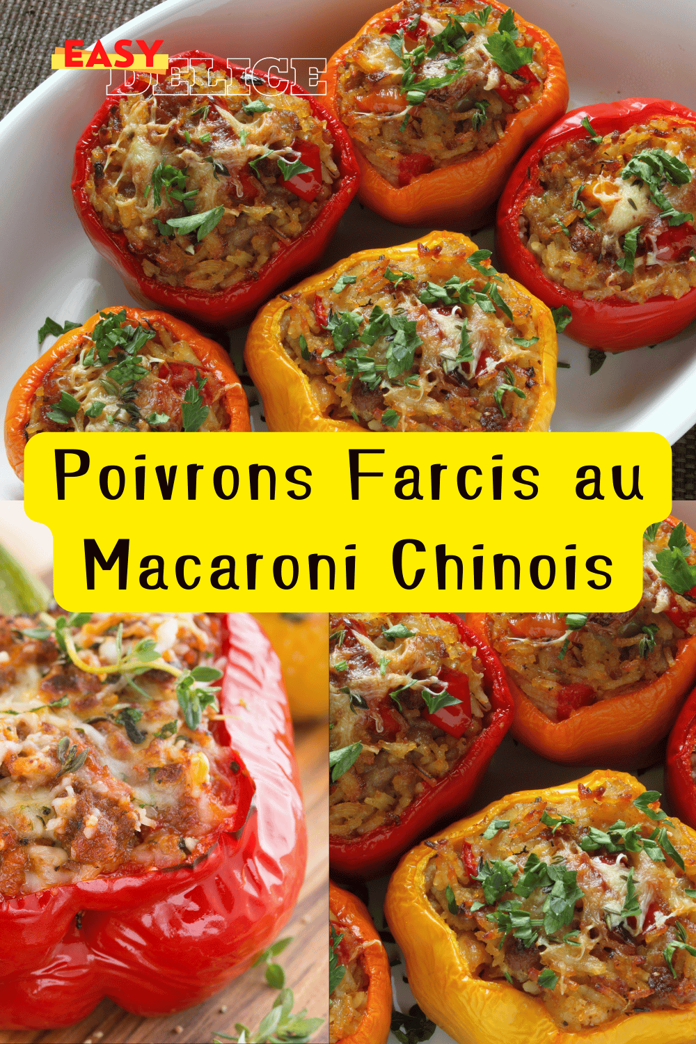 Poivrons Farcis au Macaroni Chinois