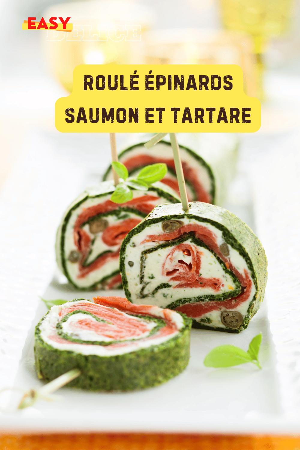 Roulé épinards, saumon et tartare