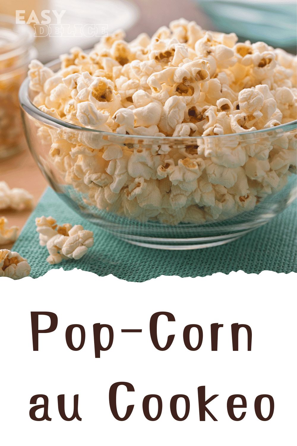 Recette Cookeo : Pop-Corn