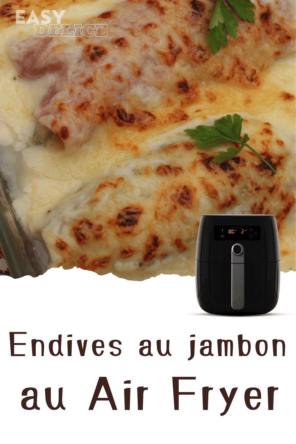 Endives au jambon au Air Fryer