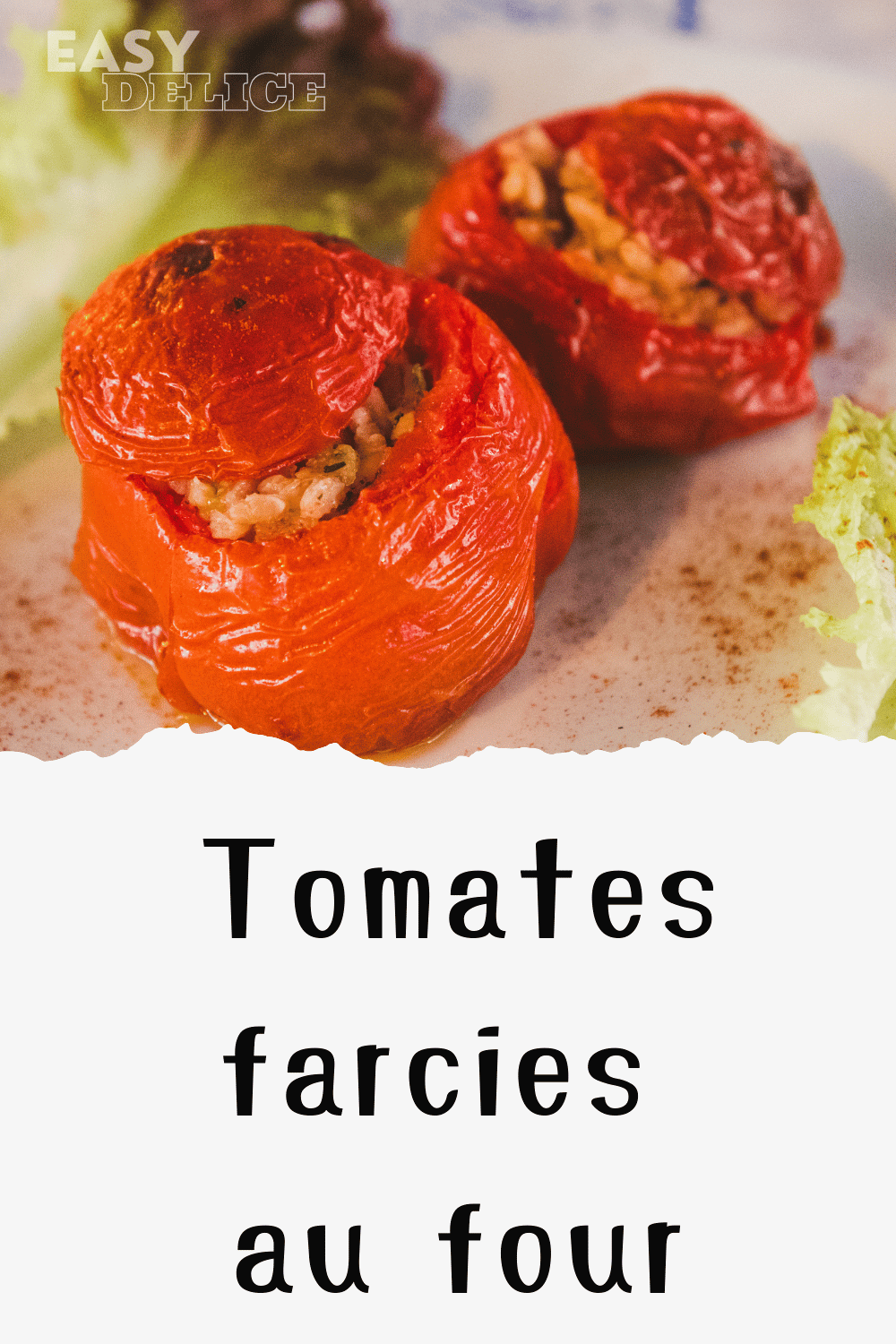 Tomates Farcies, Recette Tomates Farcies au Four